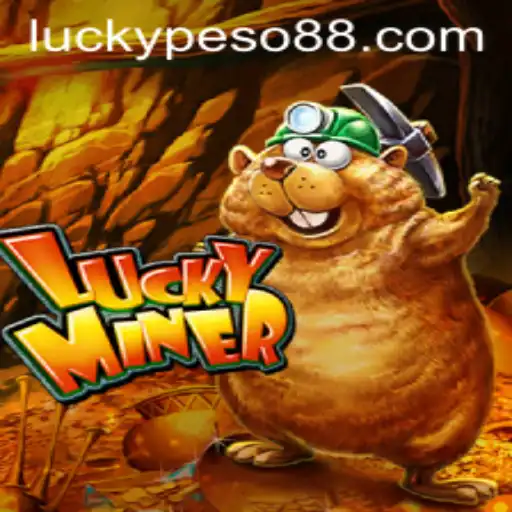 Exploring LuckyMiner: A Comprehensive Guide to Peso88 Official's Latest Game