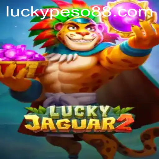 Exploring the Thrills of Luckyjaguar2 and the Rise of Peso88 Official